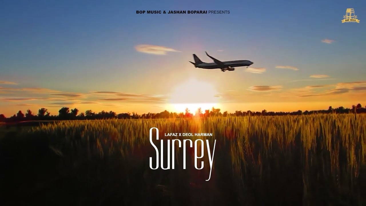 Watch Surrey (Full Song) | Lafaz | Deol Harman | BOP Music | Latest Punjabi Song 2023 on YouTube Watch Surrey (Full Song) | Lafaz | Deol Harman | BOP Music | Latest Punjabi Song 2023 on YouTube