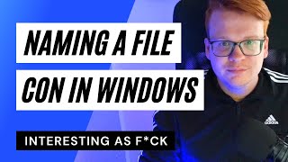 How Device Drivers Work | Why You Can't Name A File CON in Windows 10