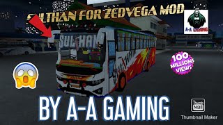 SULTHAN LIVERY FOR ZEDVEGA MOD FOR BUS SIMULATOR INDONESIA|BUSSID|A-A GAMING