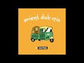 Orient Dub Mix #1 by ODGPROD