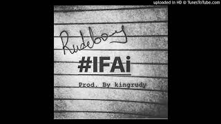 Rudeboy - #IFAi