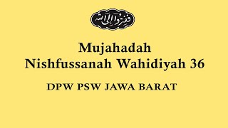 Mujahadah Nishfussanah Ke36 Psw Provjawa Barat