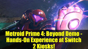 Metroid Prime 4: Beyond Demo - Hands-On Experience at Switch 2 Kiosks!