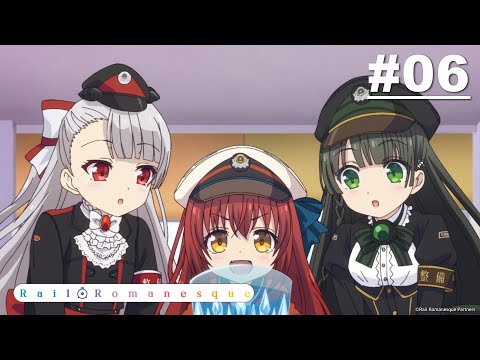 Rail Romanesque - Episode 06 [English Sub]