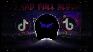 Dj Pujaan Hati || Full album sad || Viral Tiktok 2022