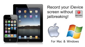 How to record your iPhone/iPad Screen without Jailbreaking (Mac & Windows)