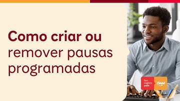 Como criar ou remover pausas programadas