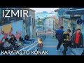 4K Izmir: Walking Tour from Karataş to Konak - New Video!