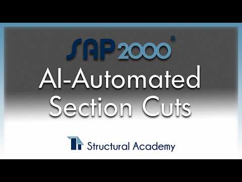One Text File Away: Automating SAP2000 Section Cuts with AI