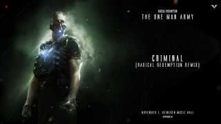 Act of Rage & Cold Case - Criminal (Radical Redemption Remix) (HQ Official)