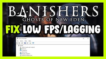 How to FIX Banishers: Ghosts of New Eden Low FPS Drops & Lagging!