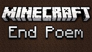 End Poem + Credits :: Minecraft End Game (With Audio)