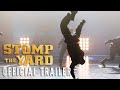 STOMP THE YARD [2007] - Official Trailer (HD)