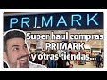 Super Haul Compras Primark , Primor & Dunnes Stores