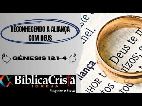 RECONHECENDO A ALIANÇA COM DEUS
