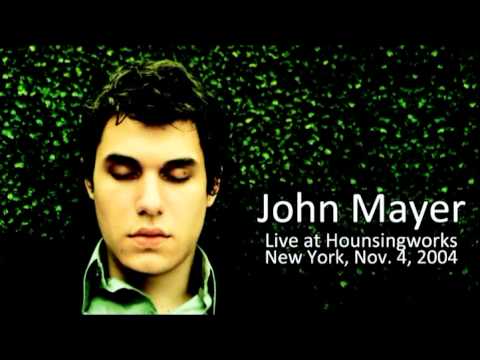 11 St. Patrick's Day - John Mayer (Live at Housingworks in New York