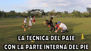 Entrenamiento No. 2 La Técnica del pase con la parte interna.