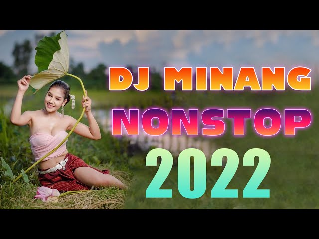 DJ DENDANG MINANG TERBARU 2022 NONSTOP || DENDANG MINANG REMIX FULL BASS class=