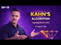 Topological Sort Using BFS 🚀 | Kahn’s Algorithm Step-by-Step(EP-19) | Phase 2.3.2