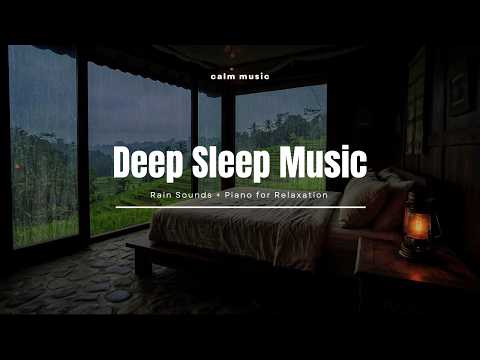 Cozy Rainy Night 🌧️ | Gentle Piano Music for Deep Sleep, Study & Relaxation
