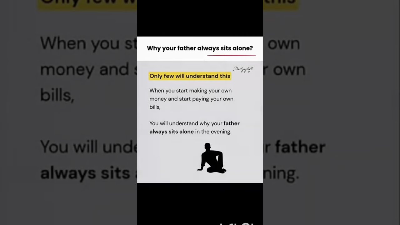 Only Few Will Feel This When You Grow Up Ll Understand Why Dad Sits Alone Growup 