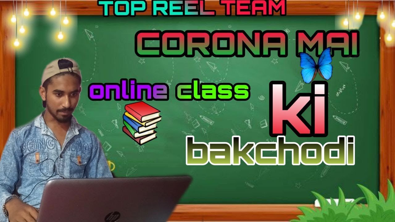 Corona Mai Online Class Ki Bakchodi II TOP REEL TEAM II