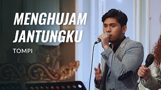 Menghujam Jantungku - Tompi | Cover by Toscana Music