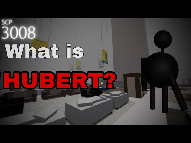Hubert, SCP-3008 ROBLOX Wiki