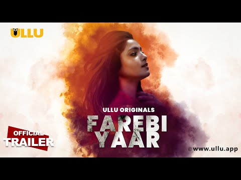 Farebi Yaar | Ullu Originals | Official Trailer | Releasing on: 3rd February