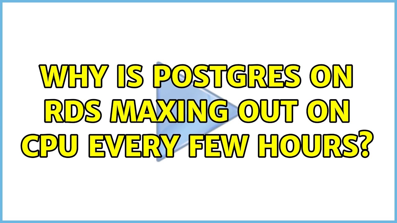 why-is-postgres-on-rds-maxing-out-on-cpu-every-few-hours-2-solutions