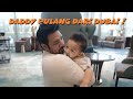 AIR KANGEN BERTEMU DADDY AMMAR ZONI PULANG DARI DUBAI