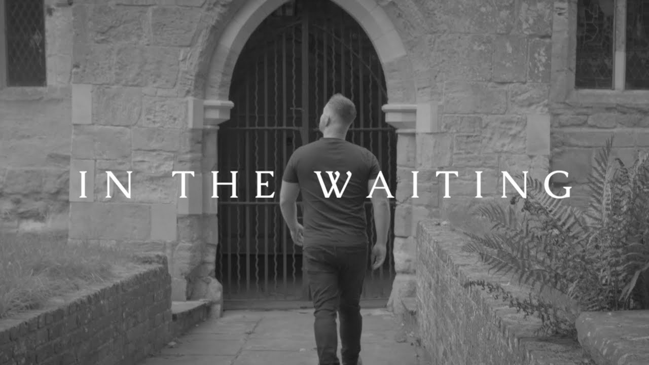 In The Waiting | Dave Bell (Official Video)