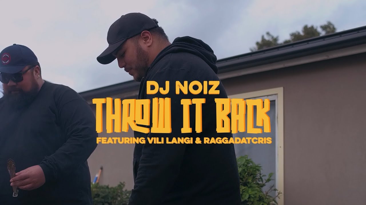 Assista a DJ Noiz - Throw It Back ft. Vili Langi, Raggadat Cris no YouTube