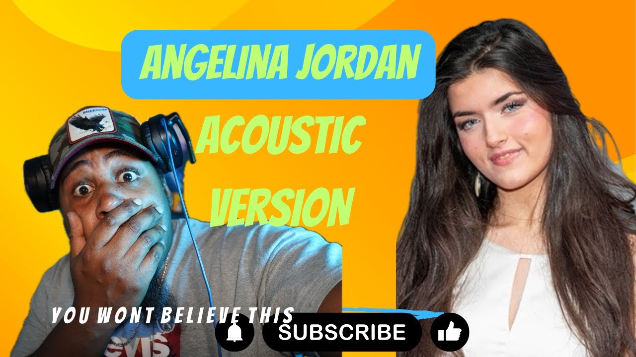 ANGELINA JORDAN -- WHAT IS LIFE ACOUSTIC | FIRST TIME HEARING REACTION