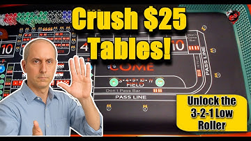 How $25 Craps Tables Can Make You a Winner - 3-2-1 Low Roller Strategy Revealed
