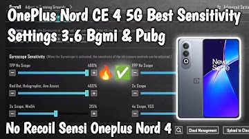 OnePlus Nord CE 4 5G Best Sensitivity Settings 3.6 Bgmi & Pubg | No Recoil Sensi Oneplus Nord 4