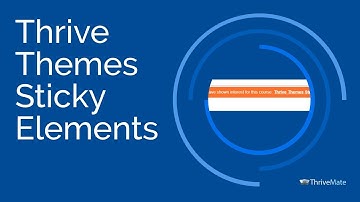 A few options for sticky (always on the page) menus or elements with Thrive Themes and Thrive Leads