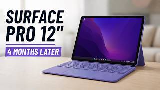 I used the SURFACE PRO 12 every day for 4 months (REVIEW AFTER 4 MONTHS)