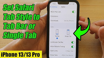 iPhone 13/13 Pro: How to Set Safari Tab Style to Tab Bar or Single Tab