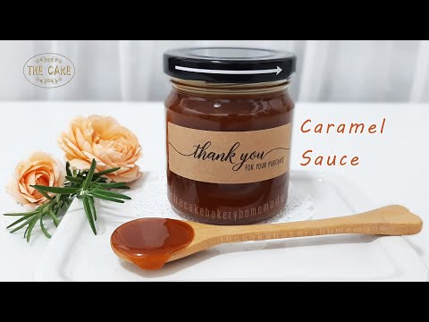 Caramel Sauce / ซอสคาราเมล ทำเองได้ง่ายมาก : By The Cake