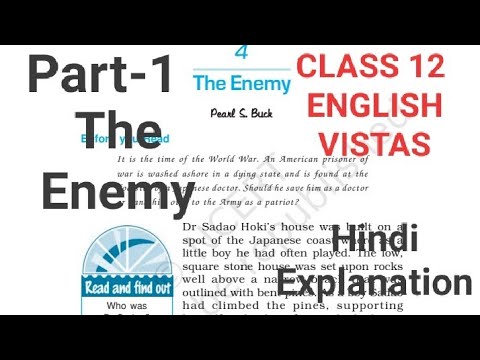 The Enemy Class 12 (Part-1) Vistas हिंदी Explanation #bs_tuition_classes