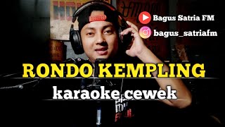 Rondo kempling - karaoke tanpa vokal cewek dangdut koplo