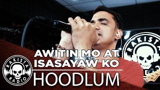 Awitin Mo at Isasayaw Ko (VST & Company cover)  by Hoodlum | Rakista Live EP78 chords