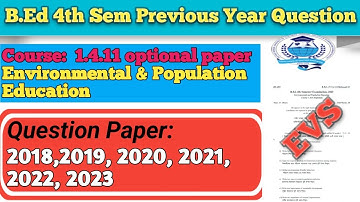 1.4.11 Environmental & Population Education Question paper 2023|| B.ed 4th sem EVS optional paper
