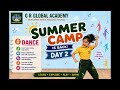 Summer Camp Day 2 | Dance Activities at G R Global Academy ✨