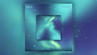 Mica - Shivaya (Audio 2022)
