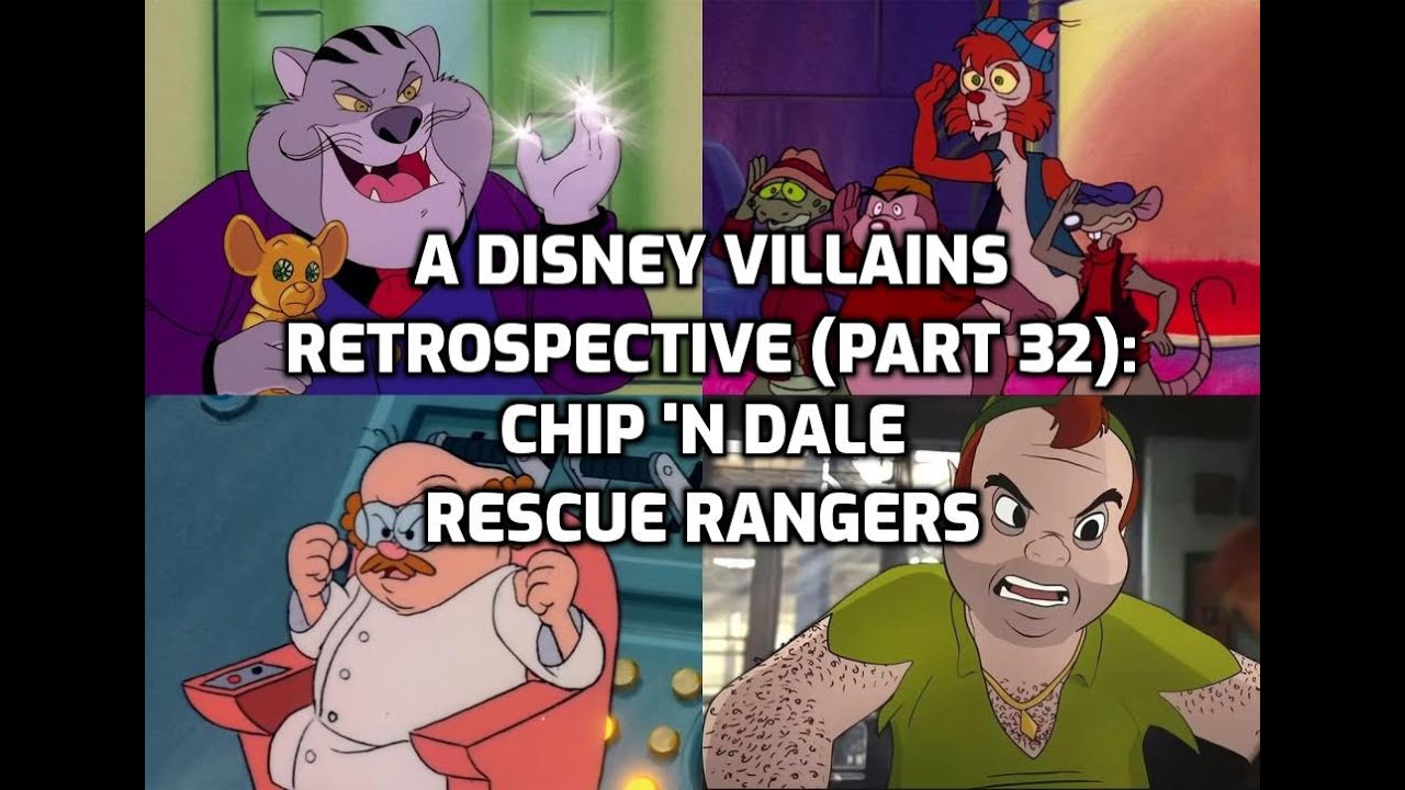 Ретроспектива злодеев Disney, часть 32: Чип и Дейл спешат на помощь
