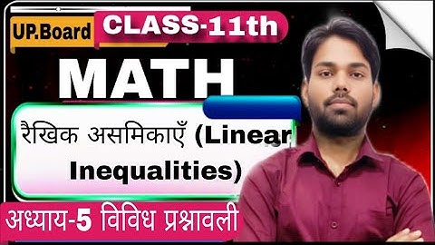 Class 11 Maths Chapter 6 – Linear Inequalities | Miscellaneous Questions | NCERT Solutions
