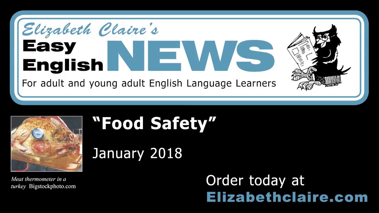 "Food Safety" - January 2018 Easy English NEWS - YouTube