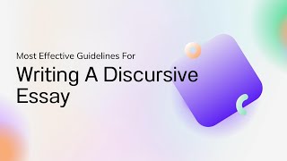 Everything You Should Know About Writing A Discursive Essay | HELP ASSIGNMENT OFFICIAL